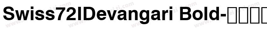 Swiss72IDevangari Bold字体转换